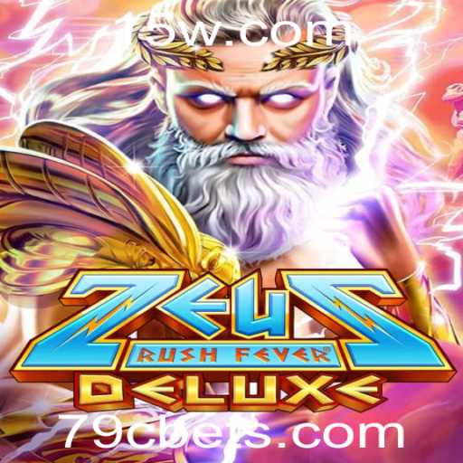 ZeusRushFeverDeluxe: Uma Aventura Mitológica com o Jogo 79C